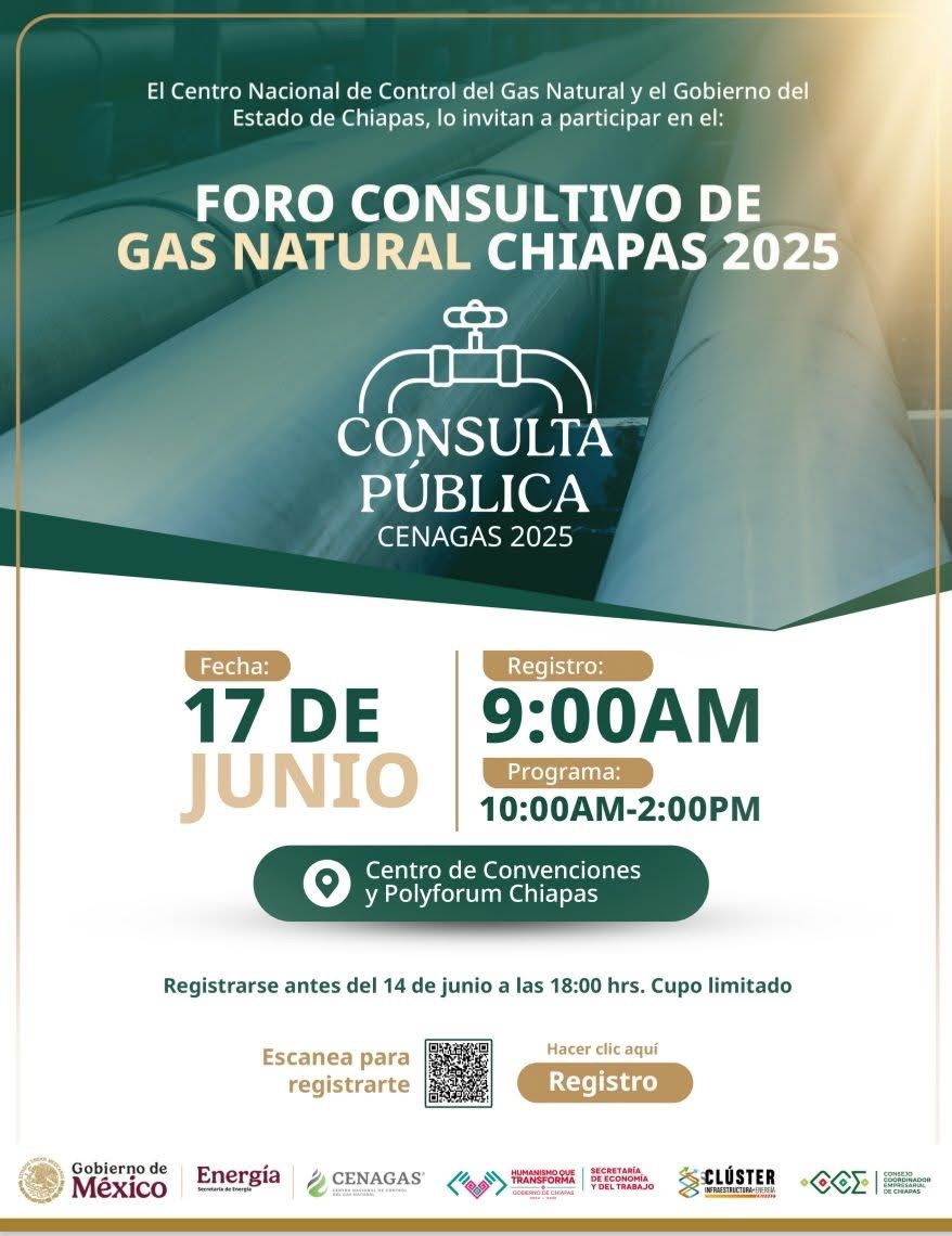 CENAGAS y el Gobierno de Chiapas convocan al Foro Consultivo de Gas Natural Chiapas 2025