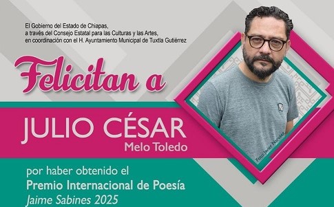 Julio César Melo Toledo, ganador del Premio Internacional de Poesía Jaime Sabines 2025