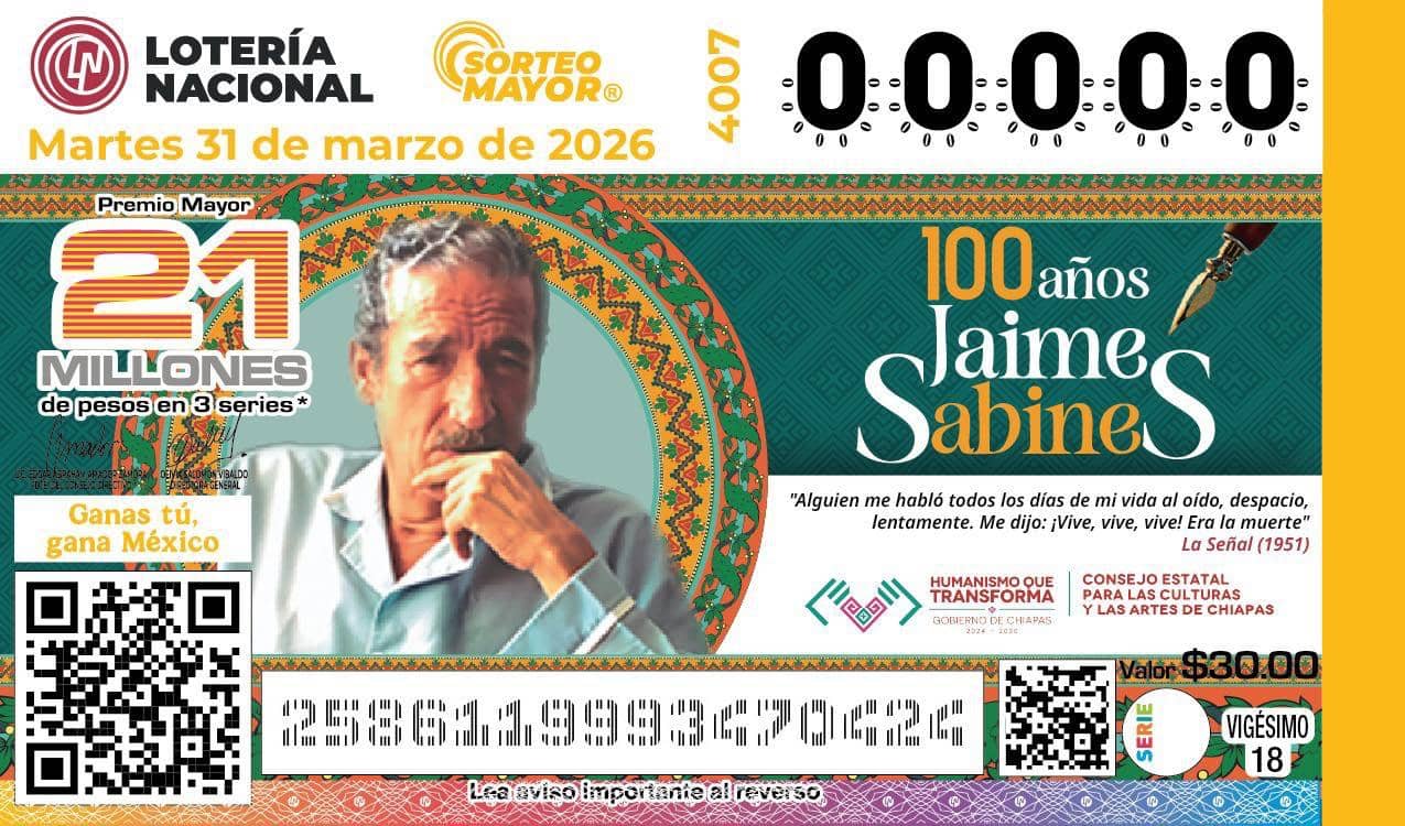 Jaime Sabines, centenario con voz y fortuna: Congreso y Lotería Nacional