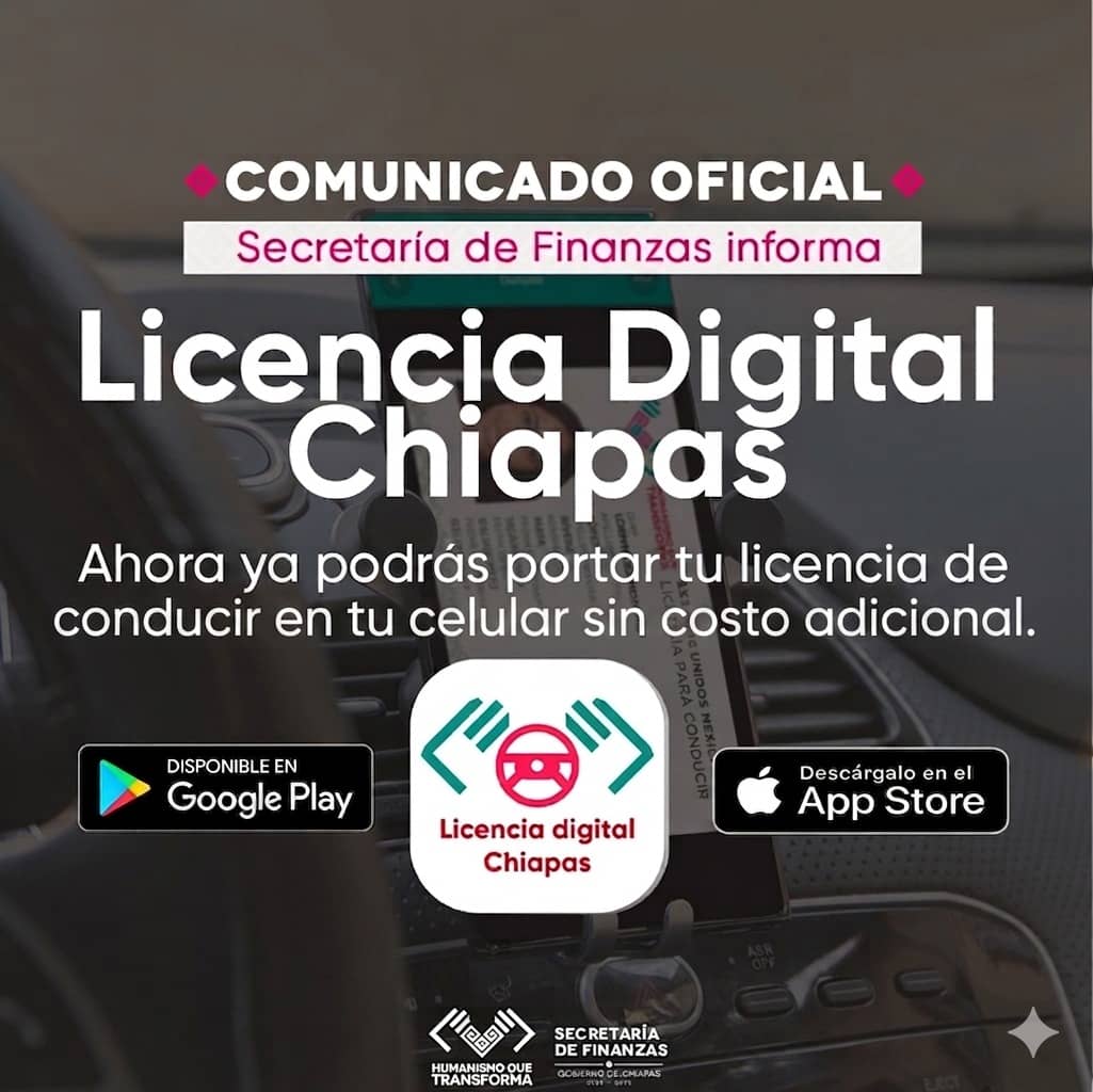 Secretaría de Finanzas presenta la Licencia Digital Chiapas sin costo adicional